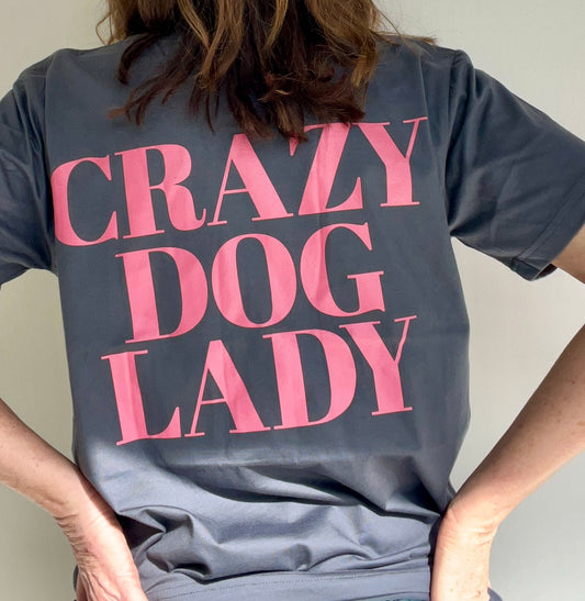 Crazy Dog Lady Tee