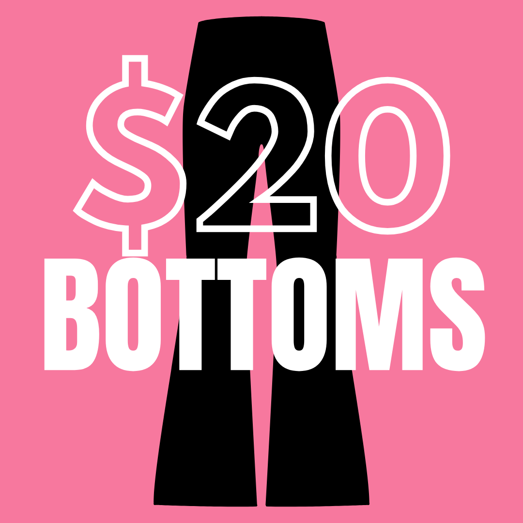 $20 Sale Bottoms