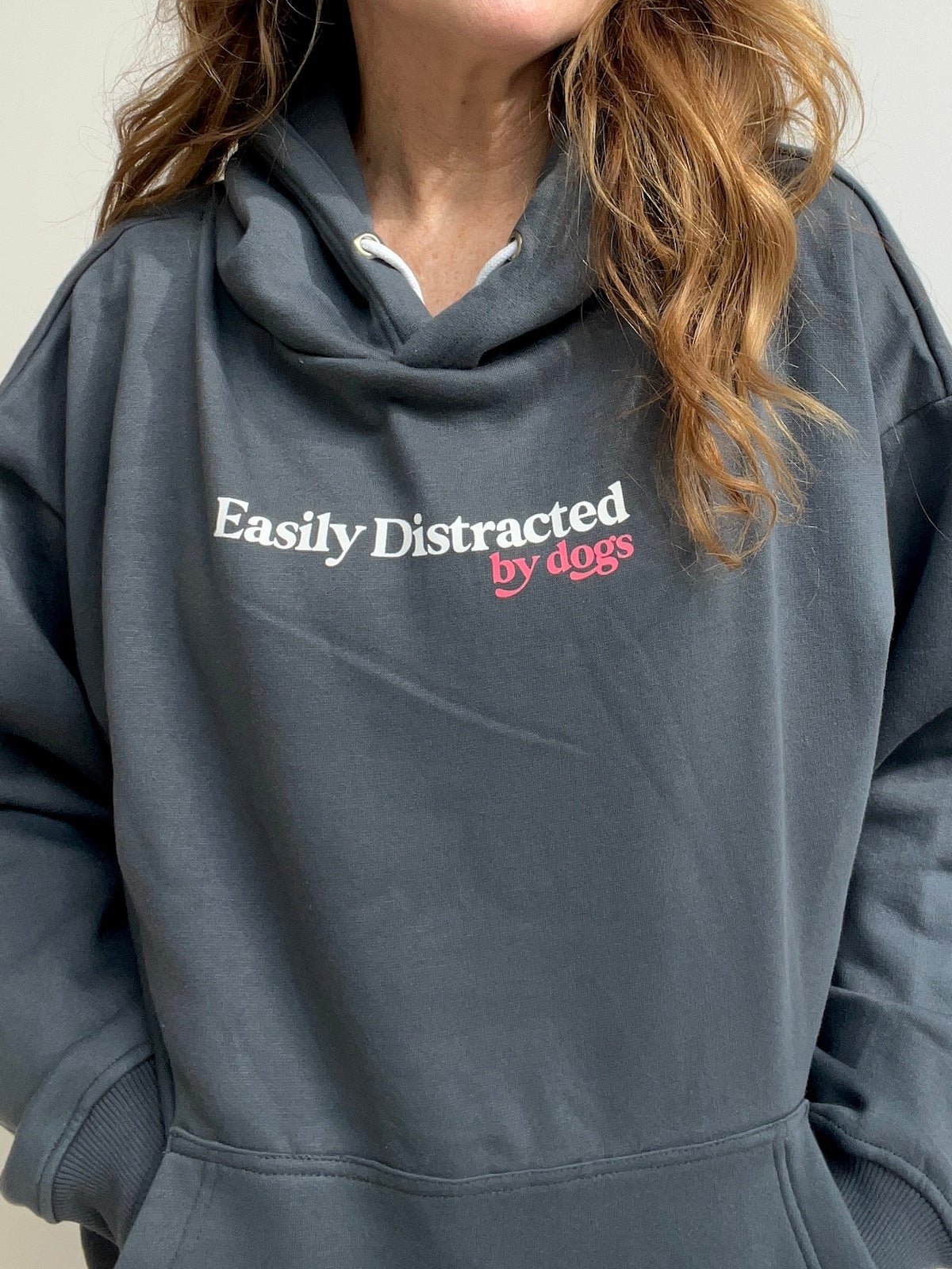 Easily Distracted by Dogs Hoodie
