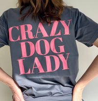 Crazy Dog Lady Tee